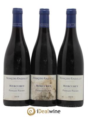Mercurey Vieilles Vignes François Raquillet